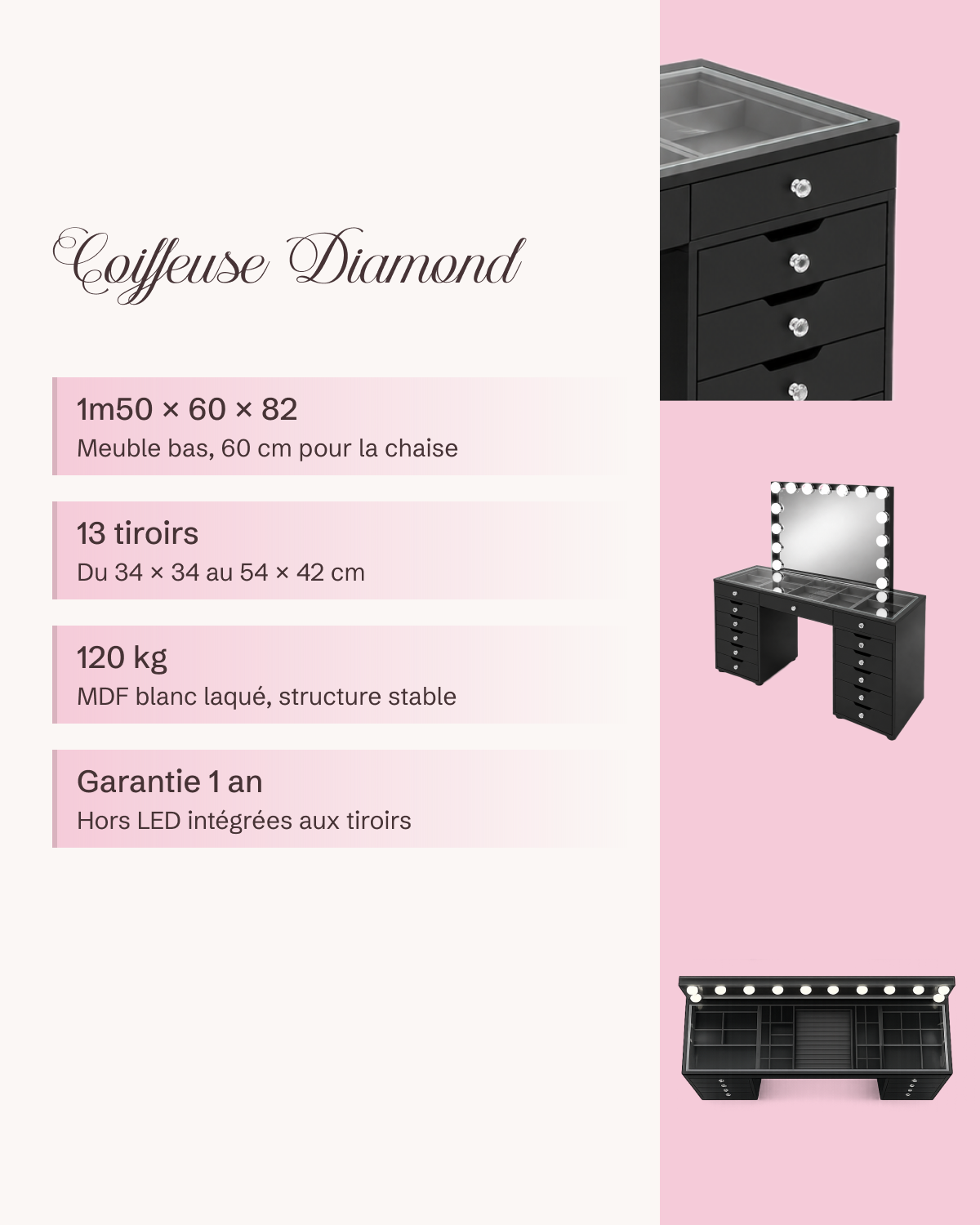 Coiffeuse Diamond : 1m50 × 60 × 82, 13 tiroirs, 120 kg, garantie 1 an hors LED intégrées aux tiroirs